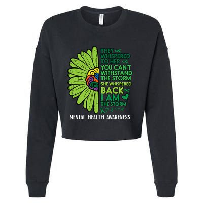 Mental Health They Whispered To Her Awareness Cropped Pullover Crew