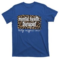 Mental Health Therapist Tal Health Therapy Gift T-Shirt