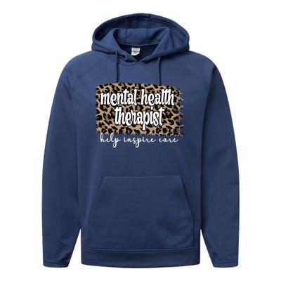 Mental Health Therapist Tal Health Therapy Gift Performance Fleece Hoodie