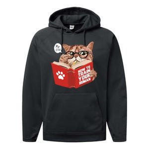 Meow How To Train Your Human Funny Cat Performance Fleece Hoodie