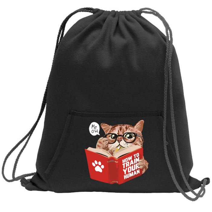 Meow How To Train Your Human Funny Cat Sweatshirt Cinch Pack Bag