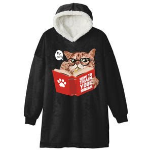 Meow How To Train Your Human Funny Cat Hooded Wearable Blanket