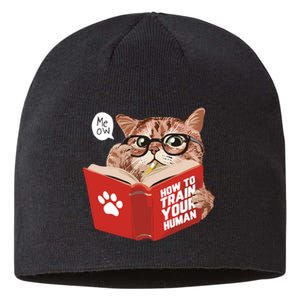 Meow How To Train Your Human Funny Cat Sustainable Beanie