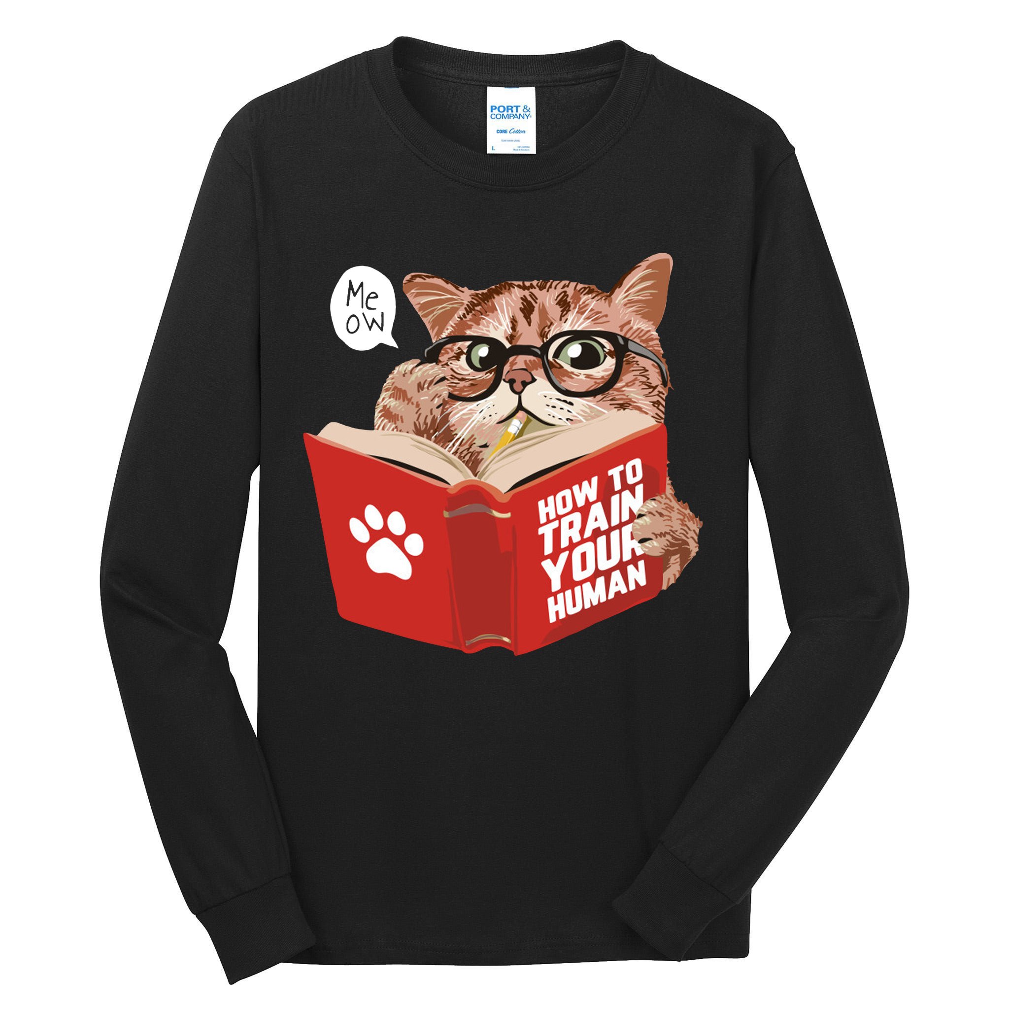 Meow How To Train Your Human Funny Cat Tall Long Sleeve T-Shirt