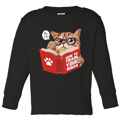 Meow How To Train Your Human Funny Cat Toddler Long Sleeve Shirt