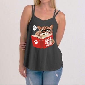 Meow How To Train Your Human Funny Cat Women's Strappy Tank