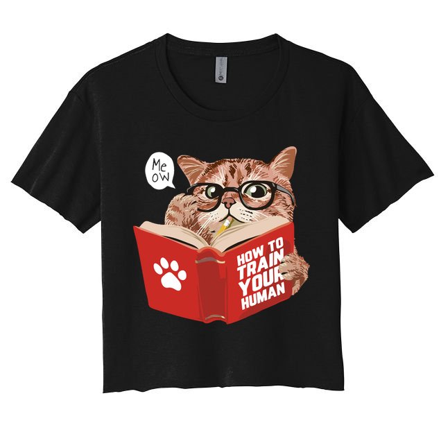 Meow How To Train Your Human Funny Cat Crop Top