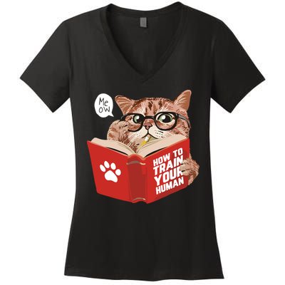 Meow How To Train Your Human Funny Cat Women's V-Neck T-Shirt