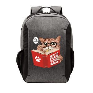 Meow How To Train Your Human Funny Cat Vector Backpack