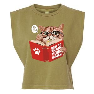 Meow How To Train Your Human Funny Cat Garment-Dyed Women's Muscle Tee