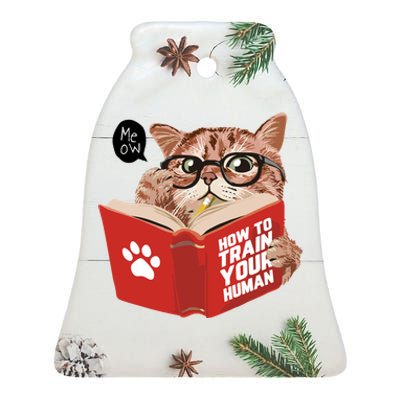 Meow How To Train Your Human Funny Cat Ceramic Bell Ornament