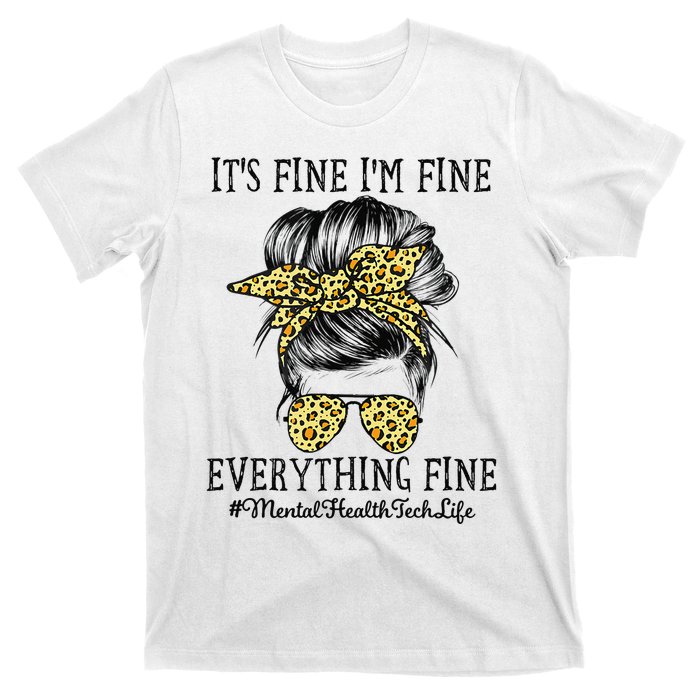 Mental Health Tech It's Fine I'm Fine and Everything's Fine T-Shirt