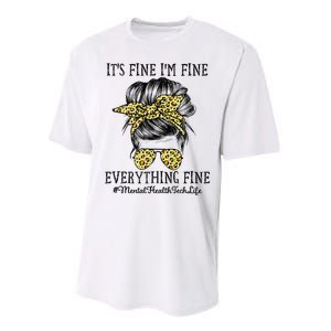 Mental Health Tech It's Fine I'm Fine and Everything's Fine Performance Sprint T-Shirt