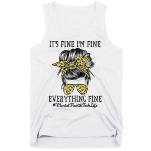 Mental Health Tech It's Fine I'm Fine and Everything's Fine Tank Top