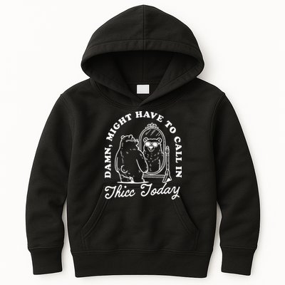 Might Have To Call In Thicc Today Kids Hoodie