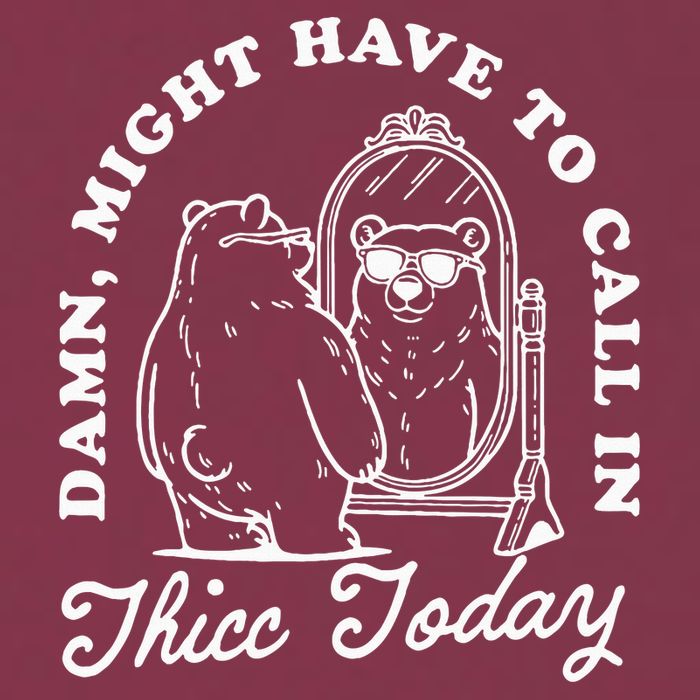 Might Have To Call In Thicc Today 16oz Travel Tumbler