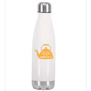 Moses Hebrews Tea Bad Pun Dad Joke Fathers Day Great Gift Stainless Steel Insulated Water Bottle