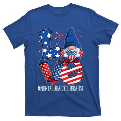 Mental Health Therapist Love 4th Of July Gnome Usa Patriotic Gift T-Shirt