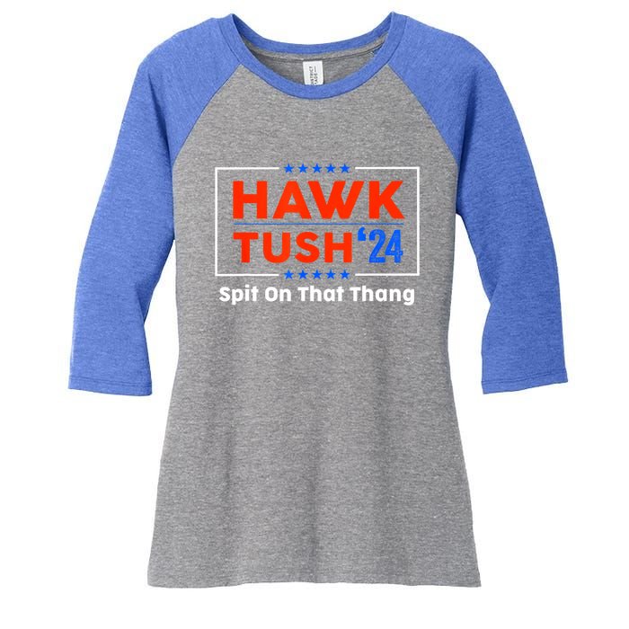 Meme Hawk Tush Spit On That Thing Presidential Candidate Parody Gift Women's Tri-Blend 3/4-Sleeve Raglan Shirt