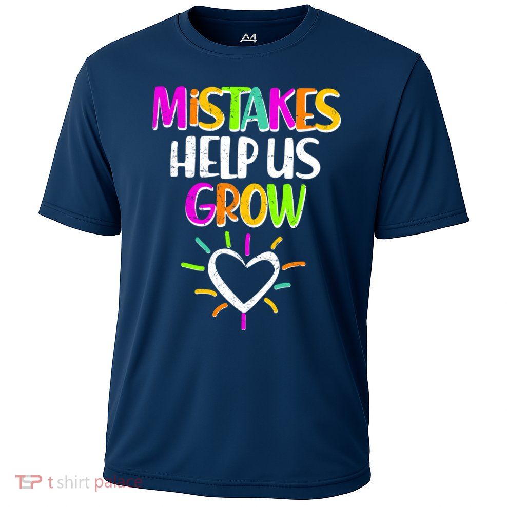 Mistakes Helps Us Grow Performance Shirt