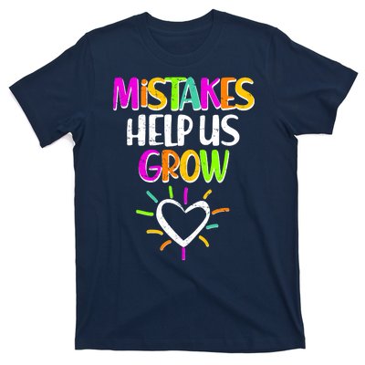 Mistakes Helps Us Grow T-Shirt