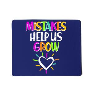 Mistakes Helps Us Grow Mousepad