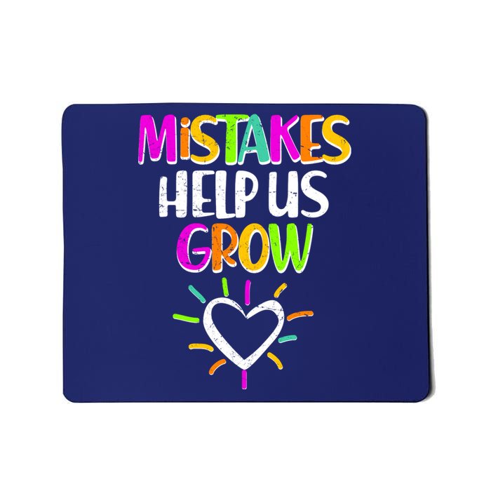 Mistakes Helps Us Grow Mousepad