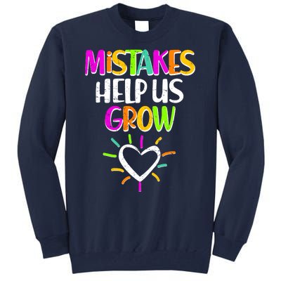 Mistakes Helps Us Grow Tall Sweatshirt