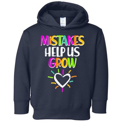 Mistakes Helps Us Grow Toddler Hoodie