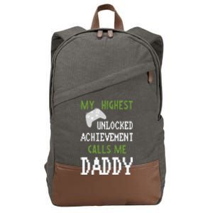 My Highest Unlocked Achievement Calls Me Daddy Fathers Day Cotton Canvas Backpack