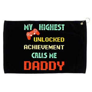 My Highest Unlocked Achievet Calls Me Daddy Cool Gift Grommeted Golf Towel