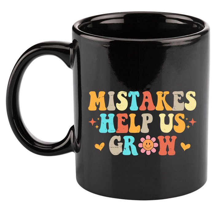 Mistakes Help Us Grow Positive Quote 11oz C Handle Ceramic Mug