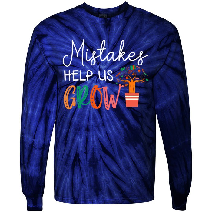 Mistakes Help Us Grow Teacher Student Mindset Motivation Tie-Dye Long Sleeve Shirt