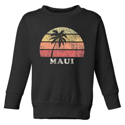 Maui HI Vintage 70s Retro Throwback Design Toddler Sweatshirt