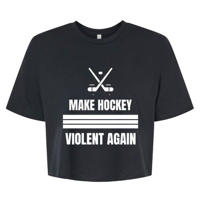 Make Hockey Violent Again Funny Hockey Players Maga Canada Ice Bella+Canvas Jersey Crop Tee