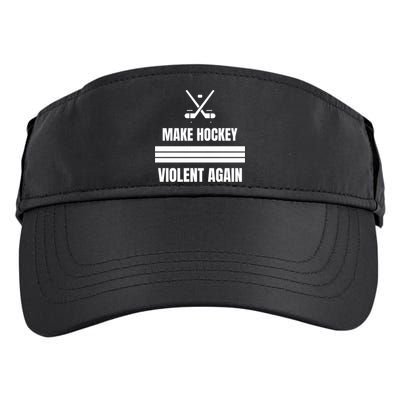 Make Hockey Violent Again Funny Hockey Players Maga Canada Ice Adult Drive Performance Visor
