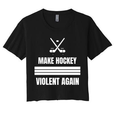 Make Hockey Violent Again Funny Hockey Players Maga Canada Ice Crop Top
