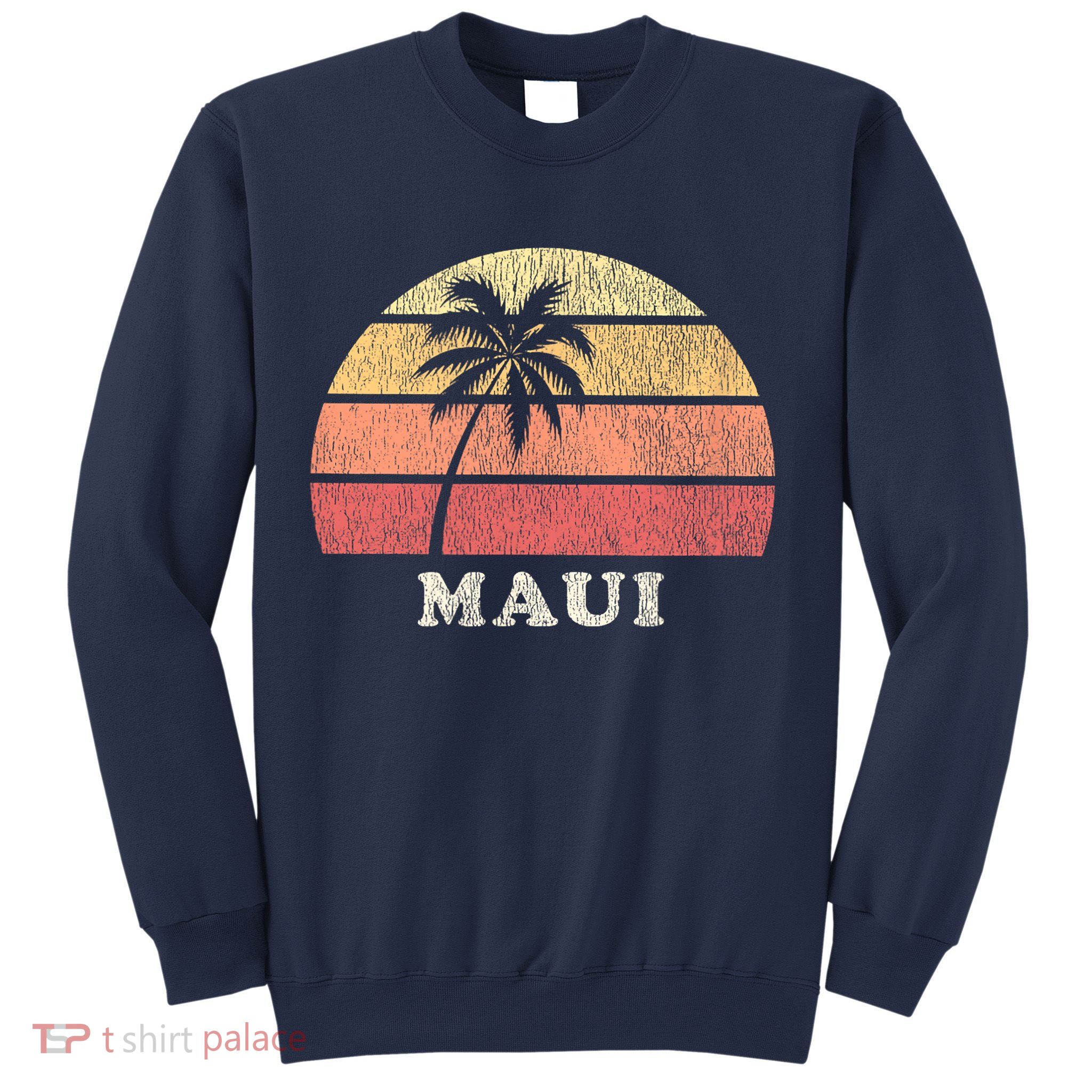 Maui HI Vintage 70s Retro Throwback Design Sweatshirt