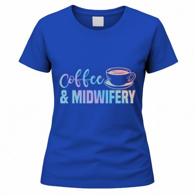 Midwife Healthcare Worker Labour Obstetrician Coffee Lover Meaningful Gift Women's T-Shirt