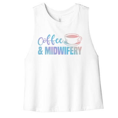 Midwife Healthcare Worker Labour Obstetrician Coffee Lover Meaningful Gift Women's Racerback Cropped Tank