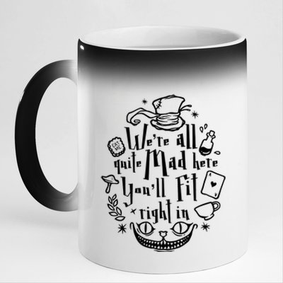 Mad Hatter We're All Quite Mad Here You'll Fit Right In Witches Comfy Halloween 11oz Black Color Changing Mug