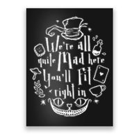 Mad Hatter We're All Quite Mad Here You'll Fit Right In Witches Comfy Halloween Poster