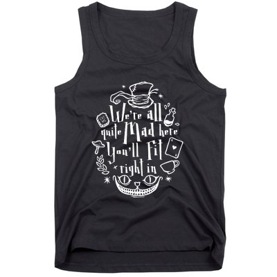 Mad Hatter We're All Quite Mad Here You'll Fit Right In Witches Comfy Halloween Tank Top