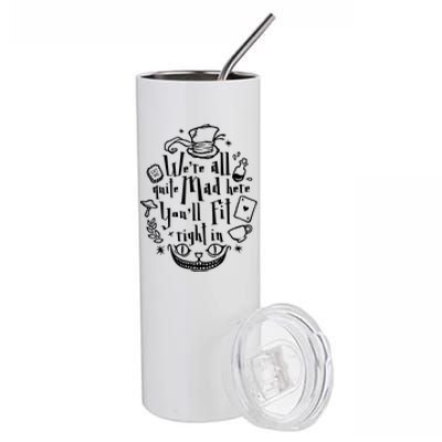 Mad Hatter We're All Quite Mad Here You'll Fit Right In Witches Comfy Halloween Stainless Steel Tumbler