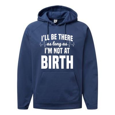 Midwife Healthcare Worker Labour Obstetrician Not At A Birth Gift Performance Fleece Hoodie