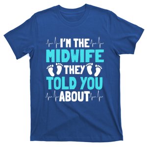 Midwife Healthcare Worker Obstetrician Labour Birth Cute Gift T-Shirt