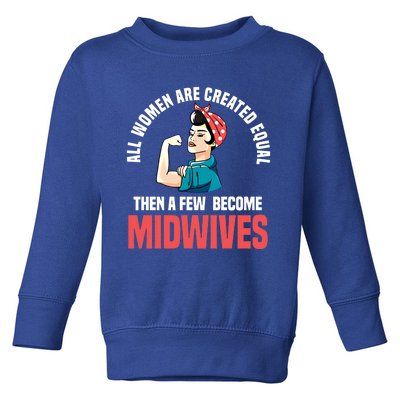 Midwife Healthcare Worker Birth Obstetrician Gift Toddler Sweatshirt