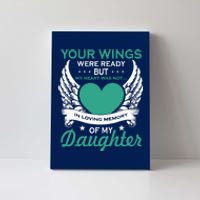 My Heart Was Not In Loving Memory Missing Daughter In Heaven Canvas