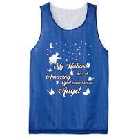 My Husband Was So Amazing God Made Him An Angel Missed Him Funny Gift Mesh Reversible Basketball Jersey Tank