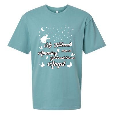 My Husband Was So Amazing God Made Him An Angel Missed Him Funny Gift Sueded Cloud Jersey T-Shirt